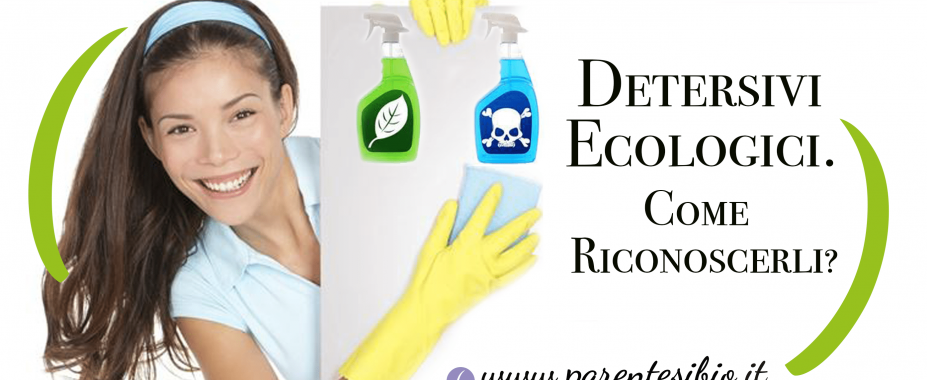 Come Riconoscere i Detersivi Ecologici?