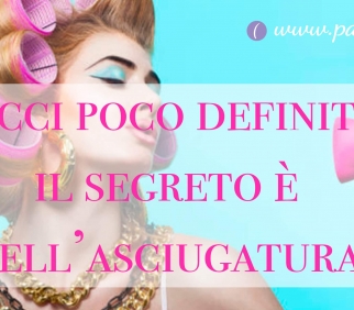 Come asciugare i capelli ricci: Ecco alcuni trucchetti per ricci definiti e voluminosi