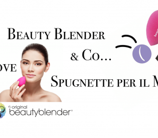 BeautyBlander & Co… Le Nuove Spugnette per il Makeup