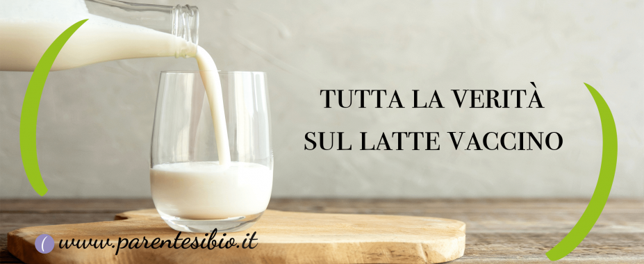 Tutta la verità sul latte vaccino