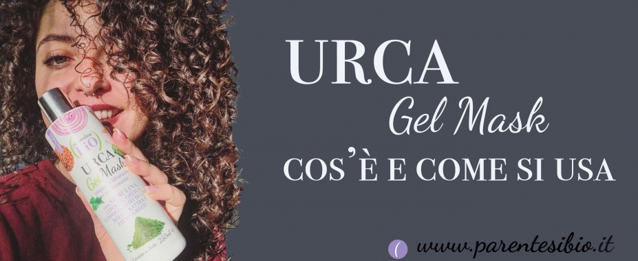 Urca Gel Mask. Cos’è e come si applica